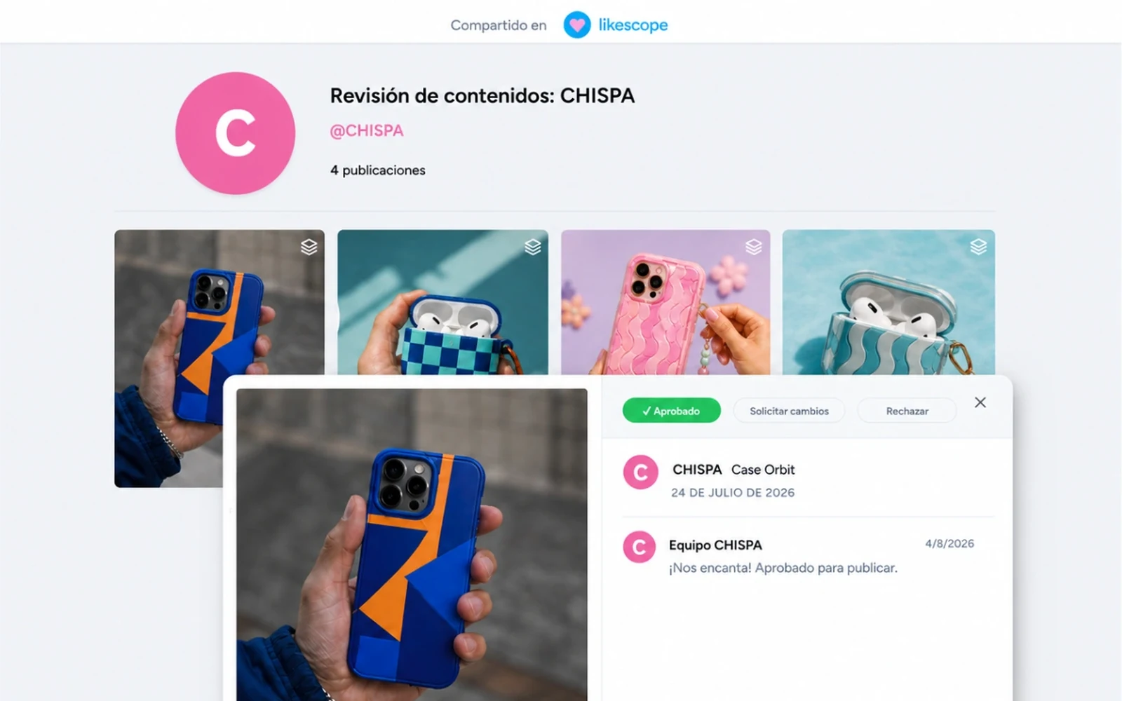 Pantalla de revisión y aprobación de contenido por el cliente en Likescope